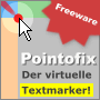 Pointofix - der virtuelle Textmarker für Ihren Bildschirm!